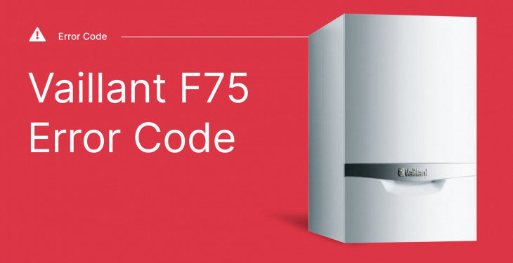 The F75 Vaillant Fault Code Error and How to Clear It